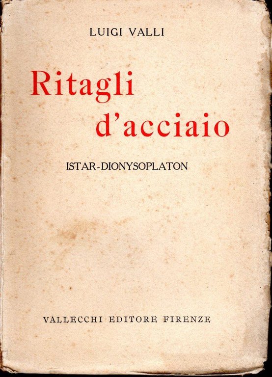 Ritagli d'acciaio. Istar-dionysoplaton (dedica dell'autore) | Immagine Gallery 1
