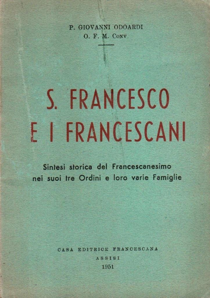 S. Francesco e i francescani