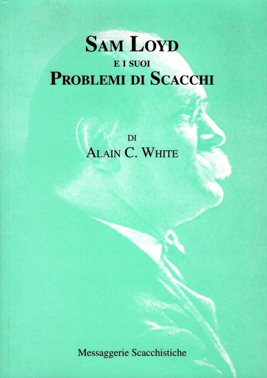 Sam Loyd e i suoi problemi di scacchi