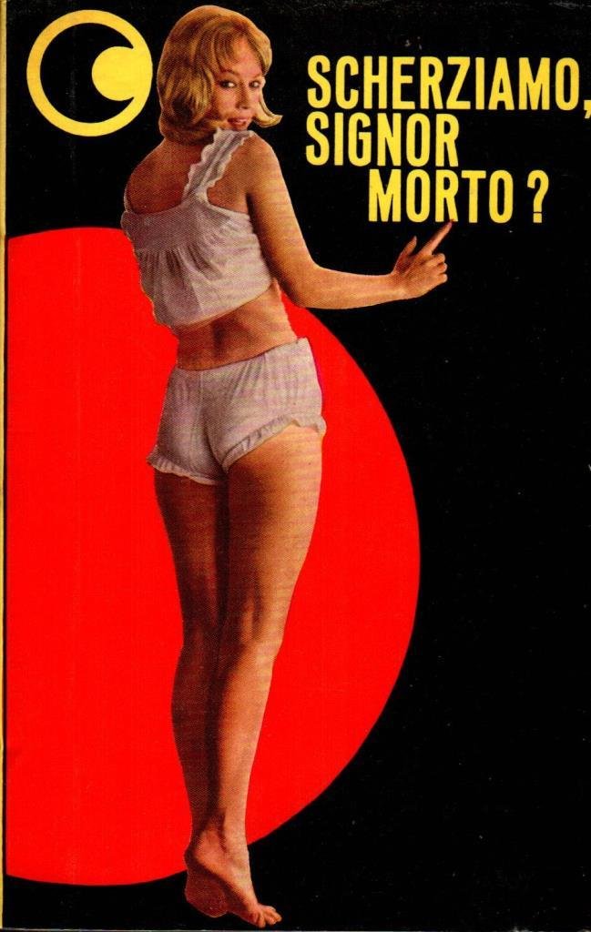 Scherziamo signor morto?