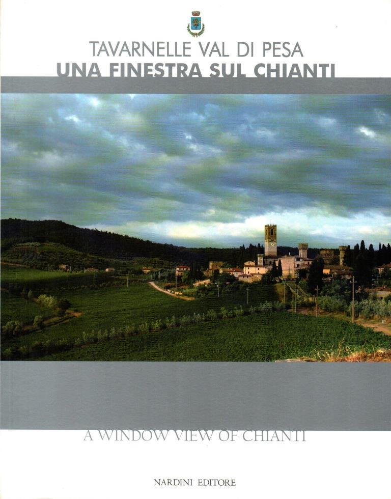 Tavarnelle Val di Pesa. Una finestra sul Chianti