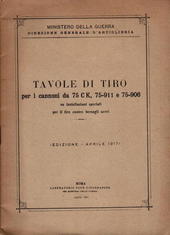 Tavole di tiro per cannoni da 75 CK, 75-911 e …