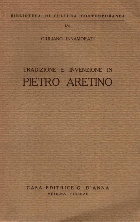 Tradizione e invenzione in Pietro Aretino