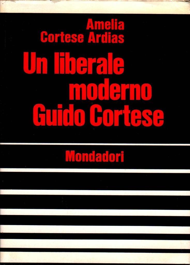 Un liberale moderno Guido Cortese