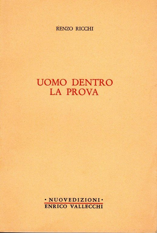 Uomo dentro la prova (dedica dell'autore a Enrico Vallecchi)