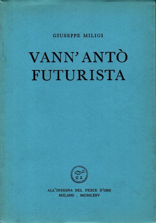 Vann'Antò futurista