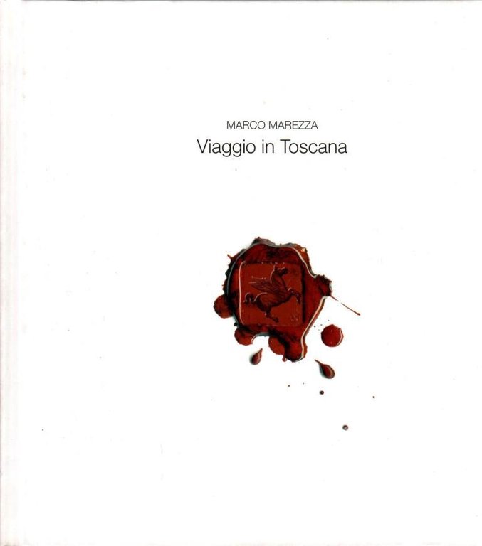 Viaggio in Toscana