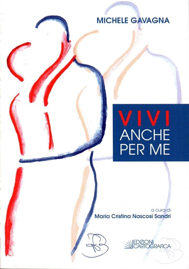 Vivi anche per me