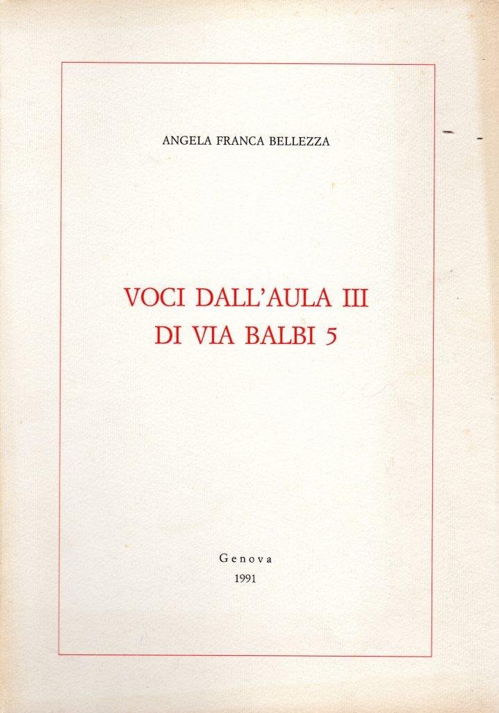 Voci dall'aula III di via Balbi 5 (dedica dell'autrice a …