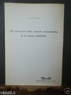 - -ALTERNATORI NELLA CENTRALE TERMOELETTRICA DI LA SPEZIA DELL' ENEL