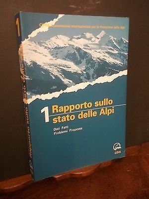 1 RAPPORTO SULLO STATO DELLE ALPI DATI FATT I PROBLEMI …