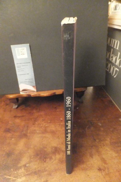 100 ANNI DI MODA ITALIANA 1860 - 1960 VILLA REALE …