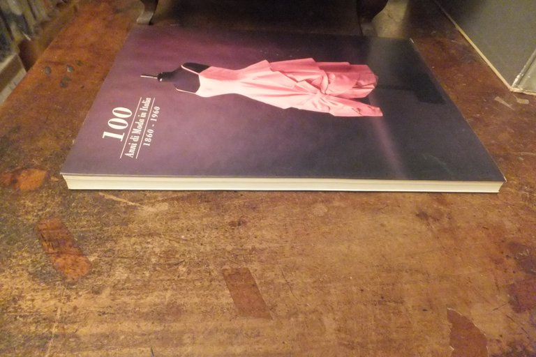 100 ANNI DI MODA ITALIANA 1860 - 1960 VILLA REALE …