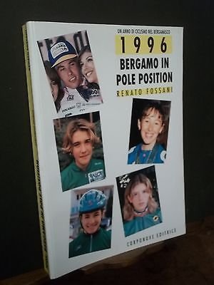 1996 BERGAMO IN POLE POSITION UN ANNO DI CICLISMO NEL BERGAMASCO