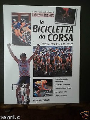 LA BICICLETTA DA CORSA GAZZETTA DELLO SPORT FABBRI ED.1998