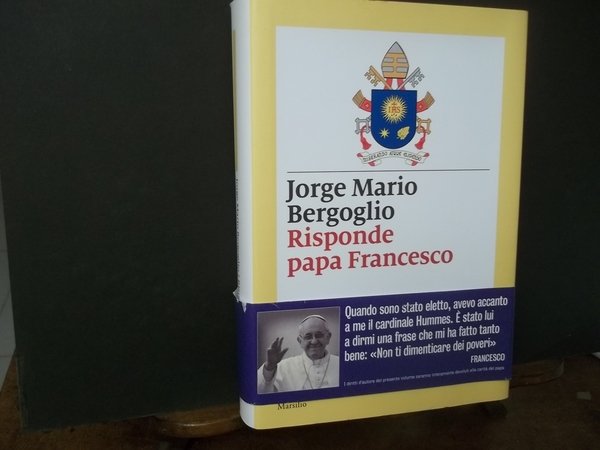JORGE MARIO BERGOGLIO RISPONDE PAPA FRANCESCO TUTTE LE INTERVISTE E …