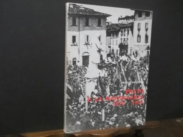 PRATO E LA MASSONERIA 1870 - 1923