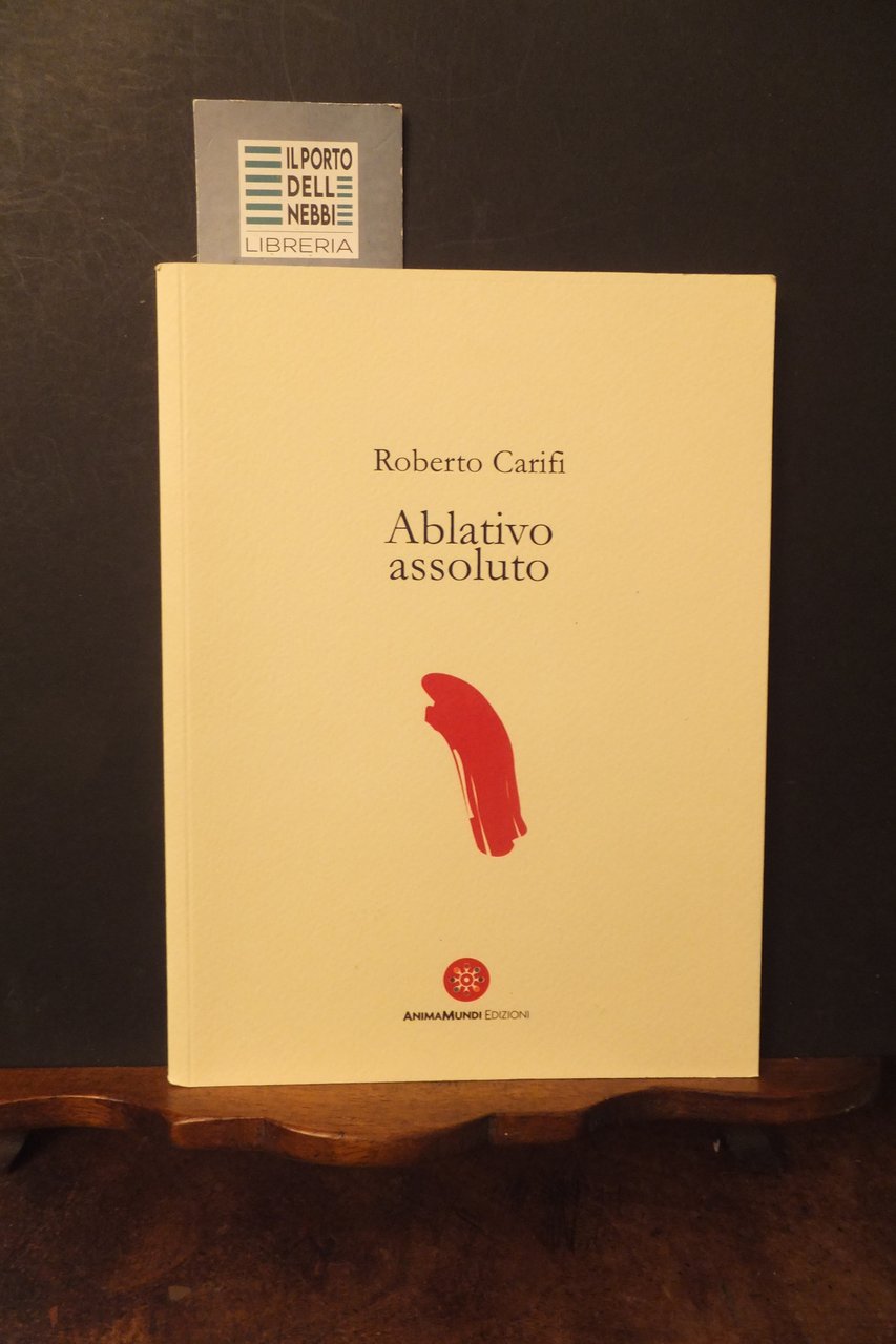 ABLATIVO ASSOLUTO ROBERTO CARIFI