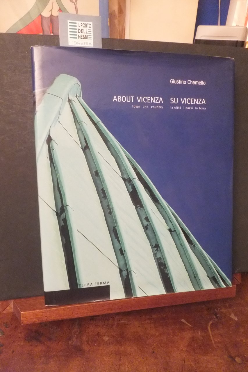 ABOUT VICENZA SU VICENZA GIUSTINO CHEMELLO