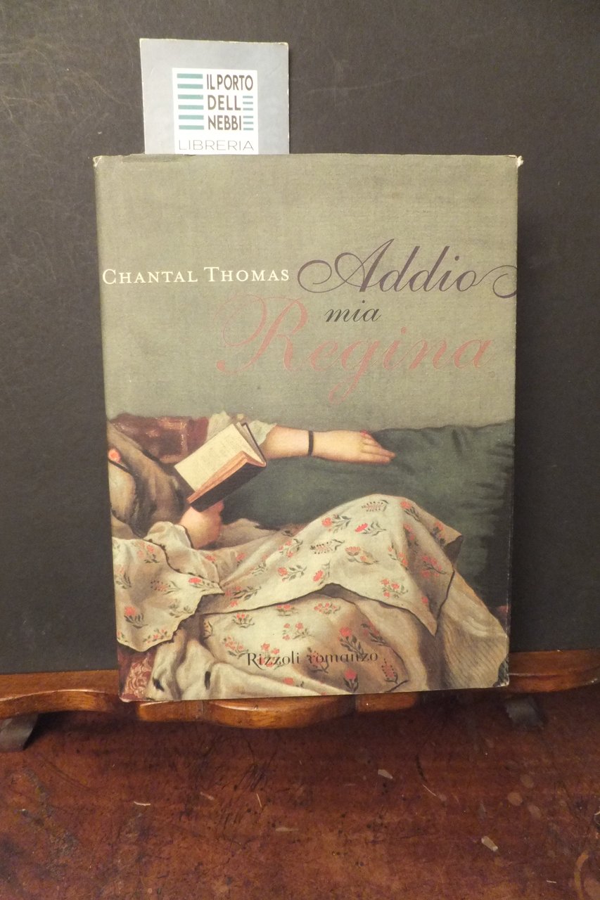 ADDIO MIA REGINA CHANTAL THOMAS