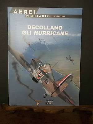 AEREI MILITARI ASSI E LEGGENDE 2- DECOLLANO GLI HURRICANE OSPREY …