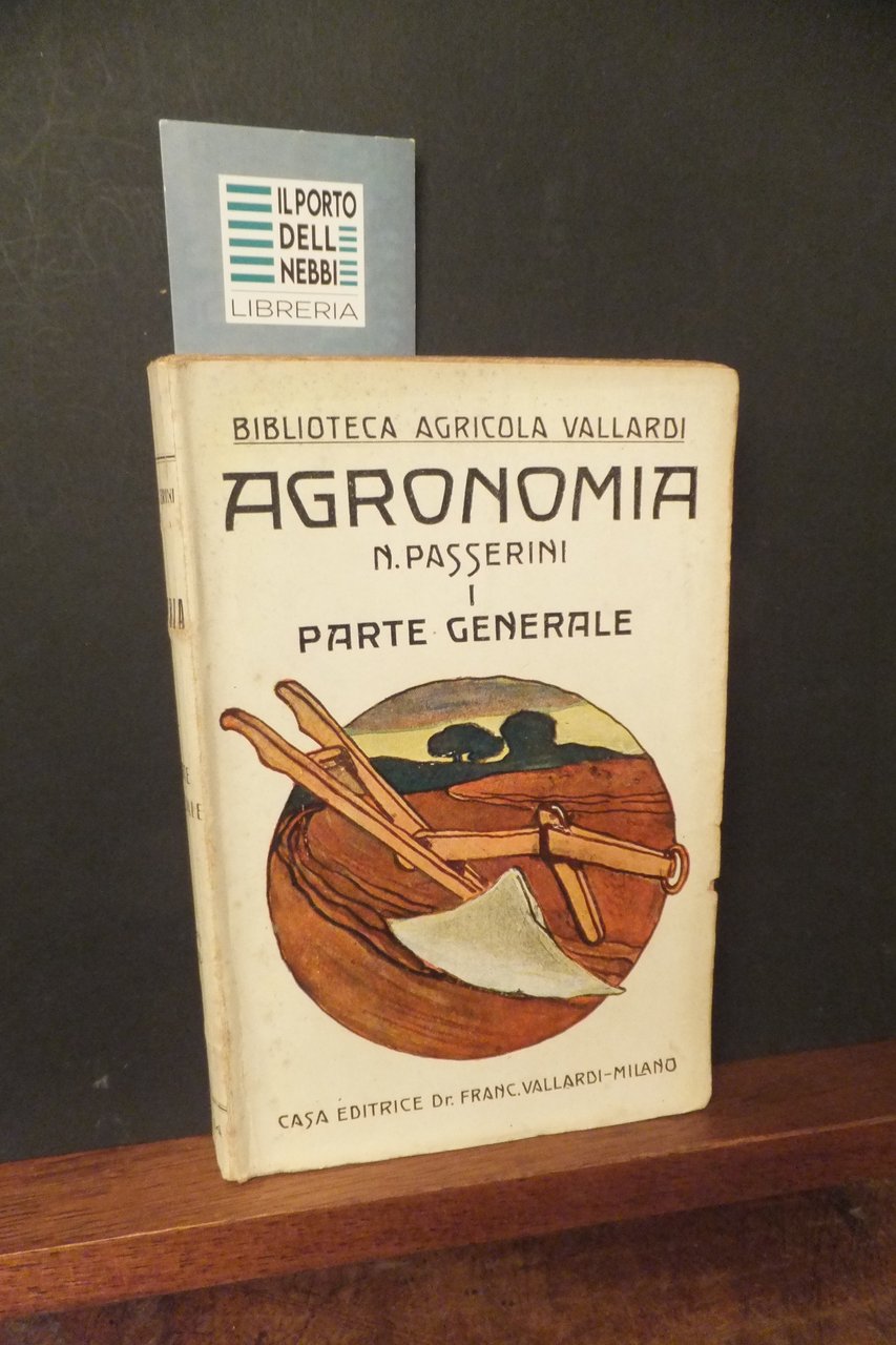AGRONOMIA 1 PARTE GENERALE - N. PASSERINI