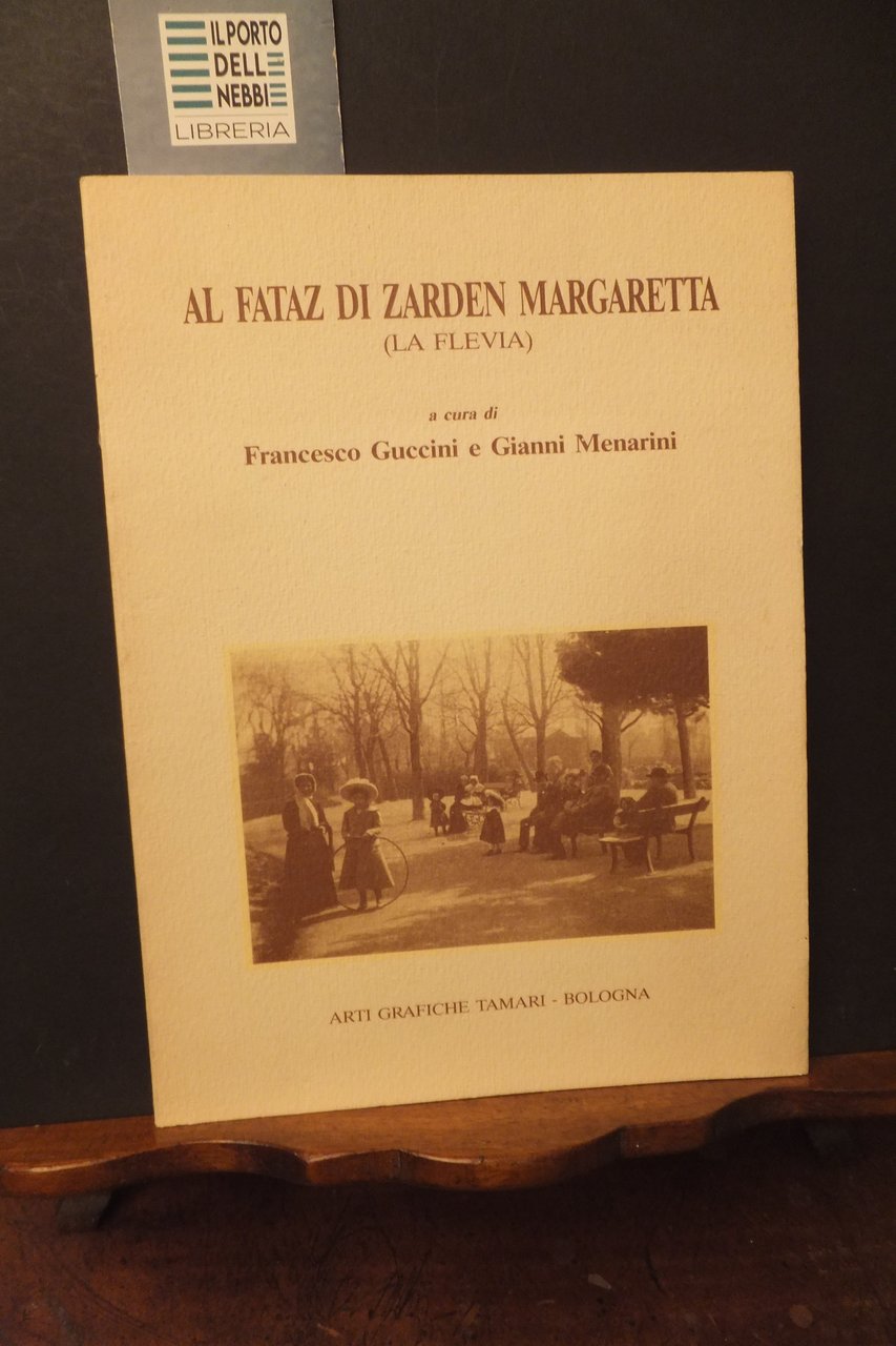 AL FATAZ DI ZARDEN MARGARETTA LA FLEVIA GUCCINI MENARINI