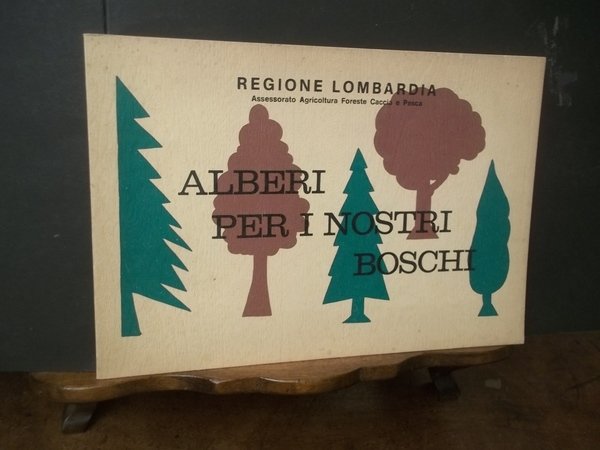 ALBERI PER I NOSTRI BOSCHI REGIONE LOMBARDIA