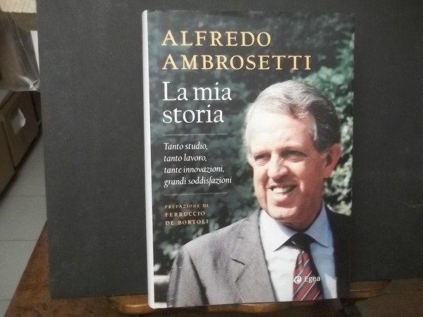 ALFREDO AMBROSETTI LA MIA STORIA