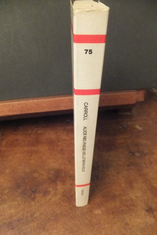 ALICE NEL PAESE DELLE MERAVIGLIE LEWIS CARROLL