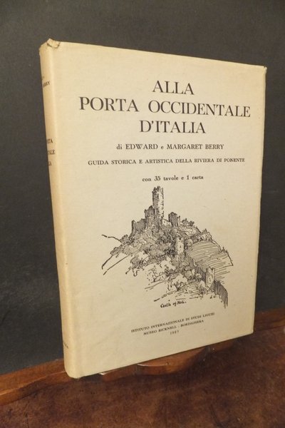 ALLA PORTA OCCIDENTALE D'ITALIA - GUIDA STORICO E ARTISTICA DELLA …