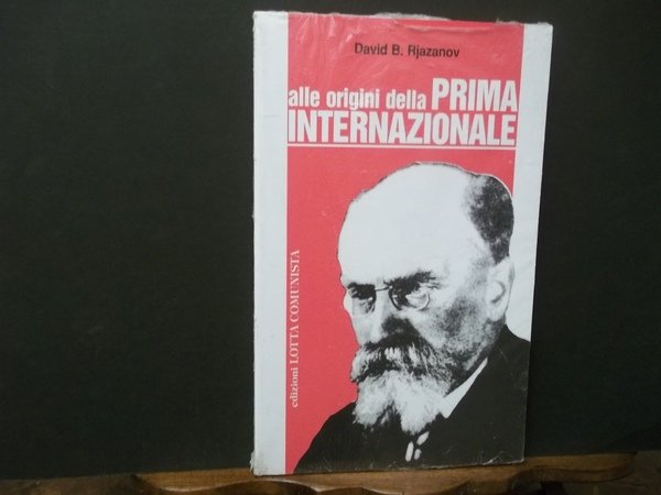 ALLE ORIGINI DELLA PRIMA INTERNAZIONALE