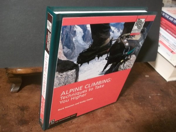 ALPINE CLIMBING TECHNIQUES TO TAKE YOU HIGHER