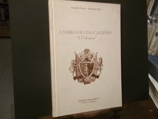 AMBROGIO DA CALEPIO IL CALEPINO