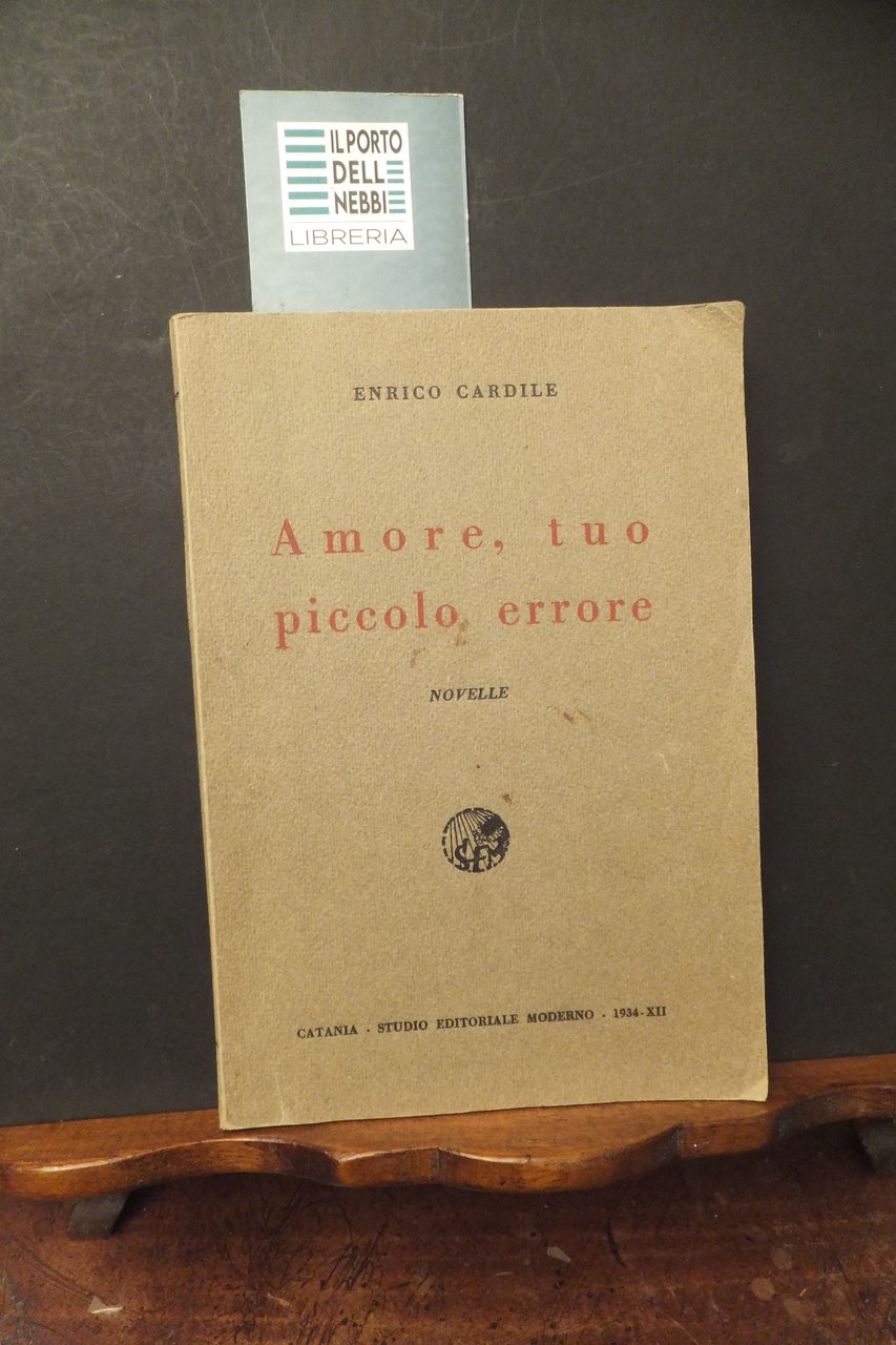 AMORE TUO PICCOLO ERRORE NOVELLE ENRICO CARDILE AUTOGRAFO | Immagine principale