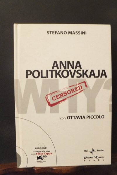 ANNA POLITKOVSKAJA - CON OTTAVIA PICCOLO