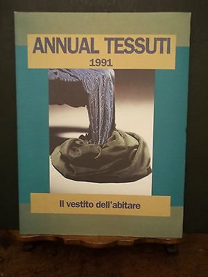 ANNUAL TESSUTI 1991 IL VESTITO DELL'ABITARE