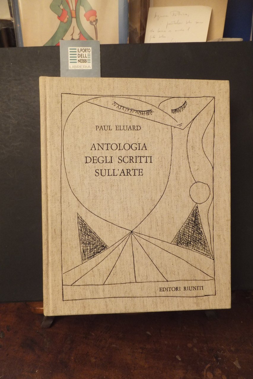 ANTOLOGIA DEGLI SCRITTI SULL'ARTE PAUL ELUARD