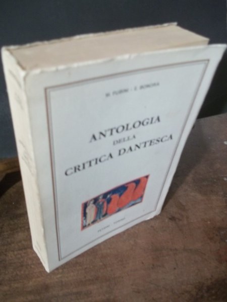 ANTOLOGIA DELLA CRITICA DANTESCA