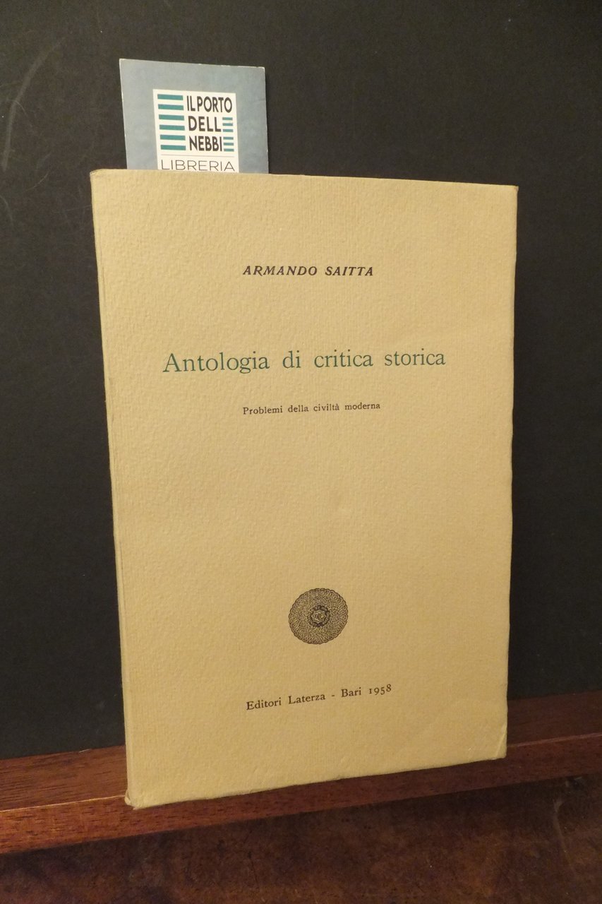 ANTOLOGIA DI CRITICA STORICA II ARMANDO SAITTA | Immagine principale