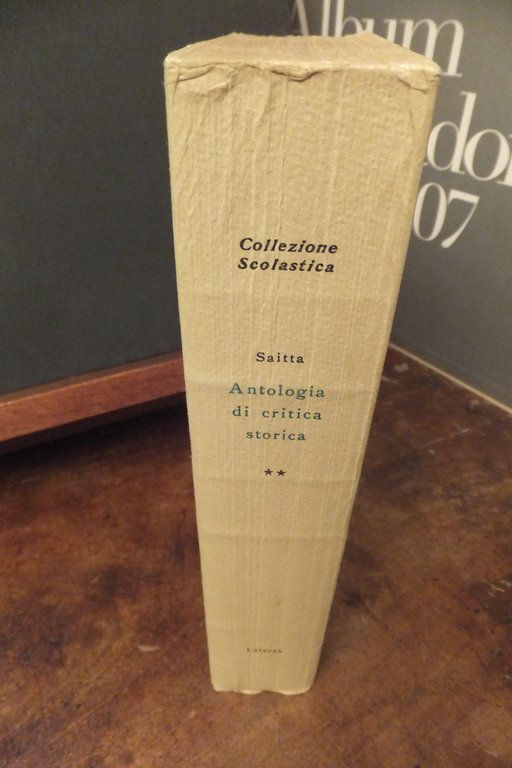 ANTOLOGIA DI CRITICA STORICA II ARMANDO SAITTA | Immagine Gallery 3