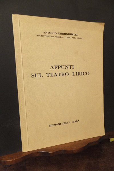 APPUNTI SUL TEATRO LIRICO