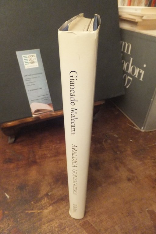 ARALDICA GONZAGHESCA GIANCARLO MALACARNE