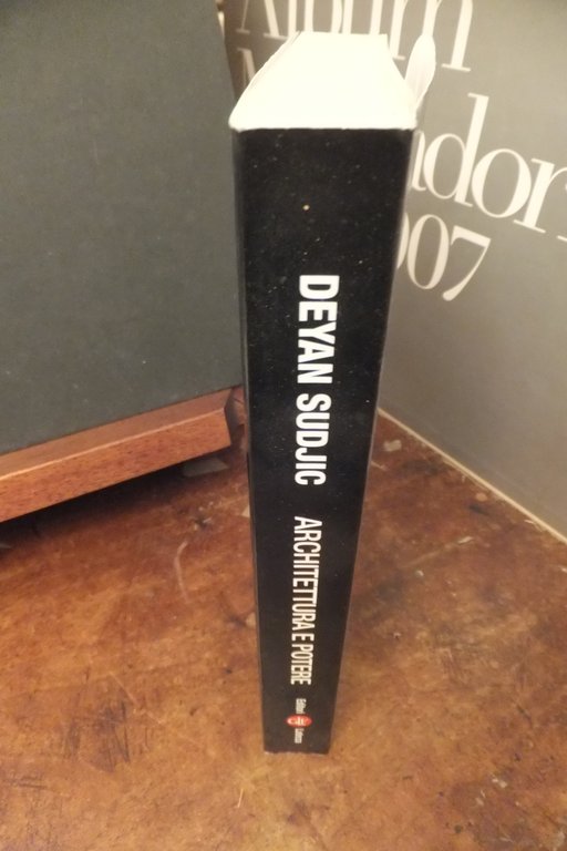 ARCHITETTURA E POTERE DEYAN SUDJIC