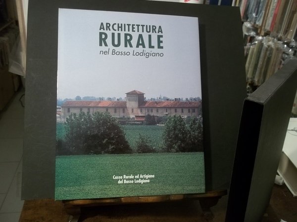 ARCHITETTURA RURALE NEL BASSO LODIGIANO
