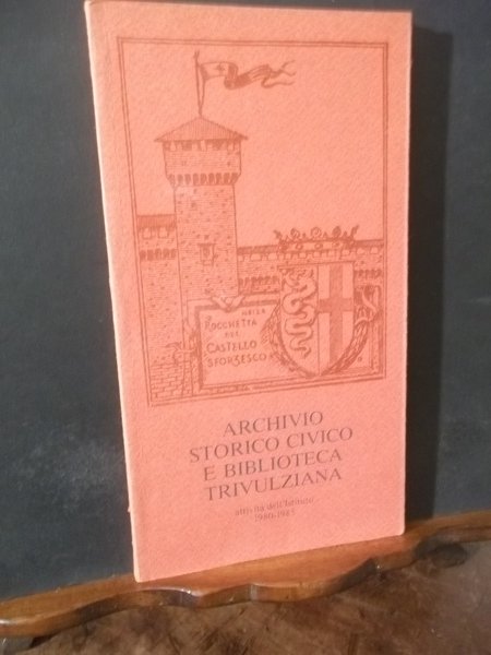 ARCHIVIO STORICO CIVICO E BIBLIOTECA TRIVULZIANA