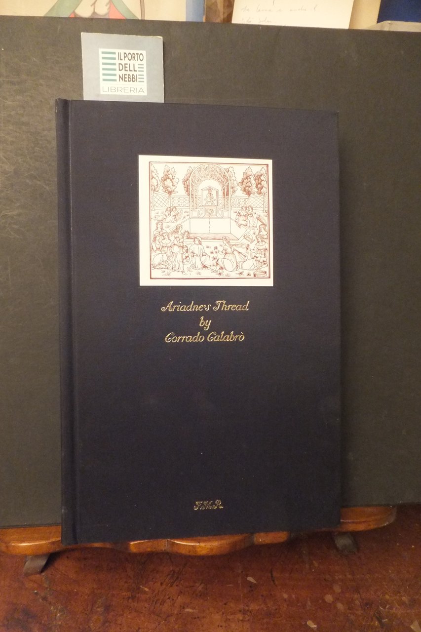 ARIADNE'S THREAD BY CORRADO CALABRO