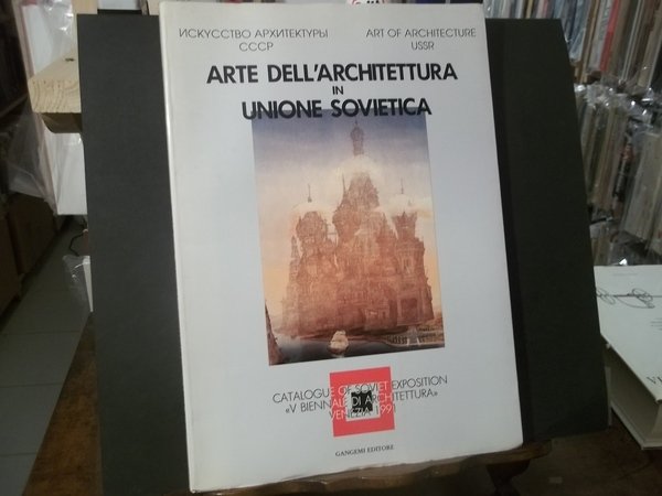 ARTE DELL'ARCHITETTURA IN UNIONE SOVIETICA