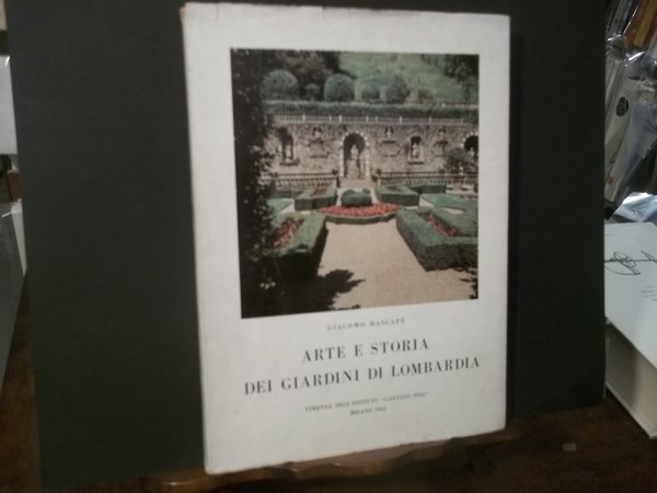 ARTE E STORIA DEI GIARDINI DI LOMBARDIA