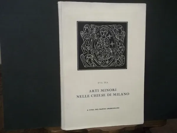ARTI MINORI NELLE CHIESE DI MILANO